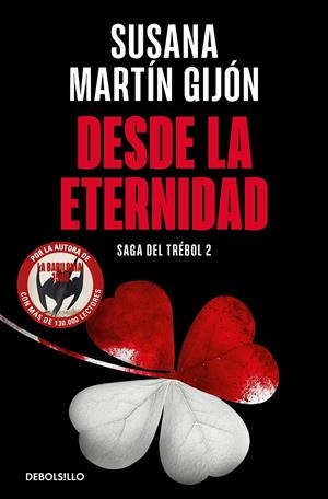 DESDE LA ETERNIDAD (SAGA DEL TRÉBOL 2) | 9788466376488 | MARTÍN GIJÓN, SUSANA | Llibreria Ombra | Llibreria online de Rubí, Barcelona | Comprar llibres en català i castellà online