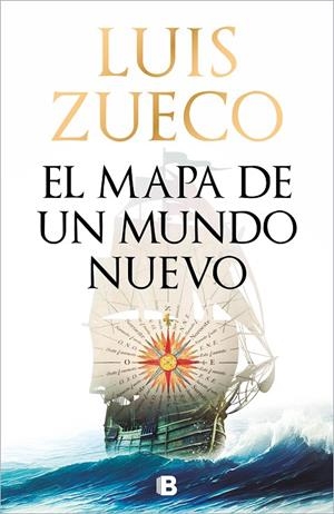 EL MAPA DE UN MUNDO NUEVO | 9788466679114 | ZUECO, LUIS | Llibreria Ombra | Llibreria online de Rubí, Barcelona | Comprar llibres en català i castellà online