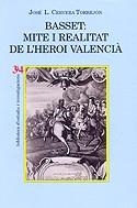 BASSET, MITE Y REALITAT DE L'HERO I VALENCIÁ | 9788475026770 | CERVERA TORREJÓN, JOSÉ LUIS | Llibreria Ombra | Llibreria online de Rubí, Barcelona | Comprar llibres en català i castellà online