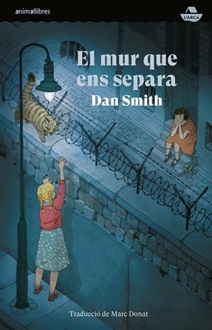 EL MUR QUE ENS SEPARA | 9788410302020 | DAN SMITH | Llibreria Ombra | Llibreria online de Rubí, Barcelona | Comprar llibres en català i castellà online