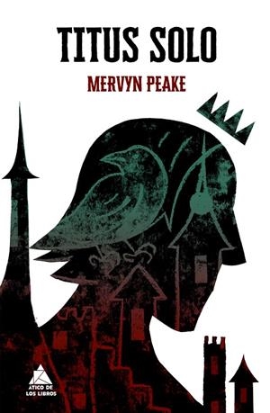 TITUS SOLO | 9788419703132 | PEAKE, MERVYN | Llibreria Ombra | Llibreria online de Rubí, Barcelona | Comprar llibres en català i castellà online