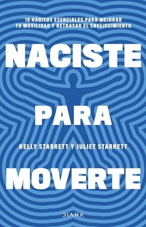 NACISTE PARA MOVERTE | 9788411191739 | STARRETT, JULIET/STARRETT, KELLY | Llibreria Ombra | Llibreria online de Rubí, Barcelona | Comprar llibres en català i castellà online