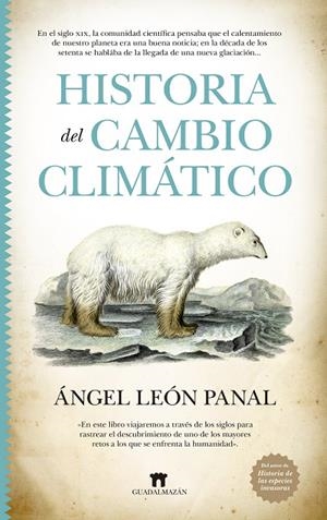HISTORIA DEL CAMBIO CLIMÁTICO | 9788419414137 | ÁNGEL LEÓN PANAL | Llibreria Ombra | Llibreria online de Rubí, Barcelona | Comprar llibres en català i castellà online