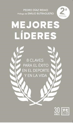 MEJORES LÍDERES | 9788411318709 | PEDRO DÍAZ RIDAO | Llibreria Ombra | Llibreria online de Rubí, Barcelona | Comprar llibres en català i castellà online