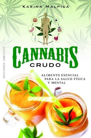 CANNABIS CRUDO | 9788411721905 | MALPICA, KARINA | Llibreria Ombra | Llibreria online de Rubí, Barcelona | Comprar llibres en català i castellà online