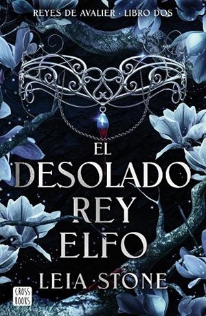EL DESOLADO REY ELFO | 9788408292142 | STONE, LEIA | Llibreria Ombra | Llibreria online de Rubí, Barcelona | Comprar llibres en català i castellà online