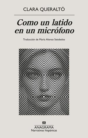 COMO UN LATIDO EN UN MICRÓFONO | 9788433927095 | QUERALTÓ, CLARA | Llibreria Ombra | Llibreria online de Rubí, Barcelona | Comprar llibres en català i castellà online