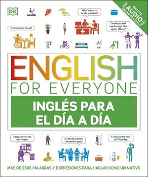 ENGLISH FOR EVERYONE - INGLÉS PARA EL DÍA A DÍA | 9780241703021 | DK | Llibreria Ombra | Llibreria online de Rubí, Barcelona | Comprar llibres en català i castellà online