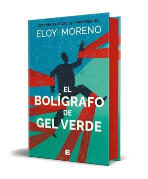 EL BOLÍGRAFO DE GEL VERDE (EDICIÓN ESPECIAL POR EL 15º ANIVERSARIO) | 9788466680080 | MORENO, ELOY | Llibreria Ombra | Llibreria online de Rubí, Barcelona | Comprar llibres en català i castellà online