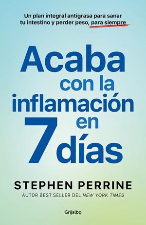 ACABA CON LA INFLAMACIÓN EN 7 DÍAS | 9788425368639 | PERRINE, STEPHEN | Llibreria Ombra | Llibreria online de Rubí, Barcelona | Comprar llibres en català i castellà online