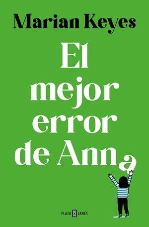 EL MEJOR ERROR DE ANNA (HERMANAS WALSH 7) | 9788401035609 | KEYES, MARIAN | Llibreria Ombra | Llibreria online de Rubí, Barcelona | Comprar llibres en català i castellà online