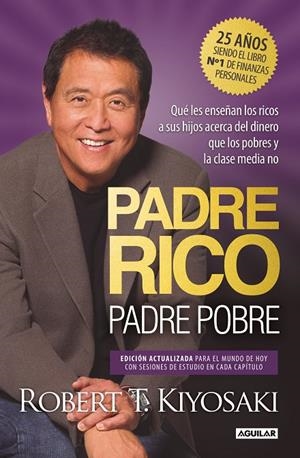 PADRE RICO, PADRE POBRE (EDICIÓN ESPECIAL AMPLIADA, ACTUALIZADA Y EN TAPA DURA) | 9788403524774 | KIYOSAKI, ROBERT T. | Llibreria Ombra | Llibreria online de Rubí, Barcelona | Comprar llibres en català i castellà online
