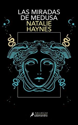 LAS MIRADAS DE MEDUSA | 9788419456625 | HAYNES, NATALIE | Llibreria Ombra | Llibreria online de Rubí, Barcelona | Comprar llibres en català i castellà online