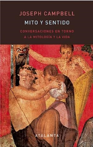 MITO Y SENTIDO | 9788412842319 | CAMPBELL, JOSEPH | Llibreria Ombra | Llibreria online de Rubí, Barcelona | Comprar llibres en català i castellà online