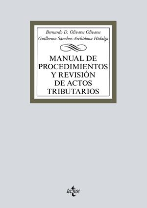 MANUAL DE PROCEDIMIENTOS Y REVISIÓN DE ACTOS TRIBUTARIOS | 9788430981953 | OLIVARES OLIVARES, BERNARDO DAVID / SÁNCHEZ-ARCHIDONA HIDALGO, GUILLERMO | Llibreria Ombra | Llibreria online de Rubí, Barcelona | Comprar llibres en català i castellà online