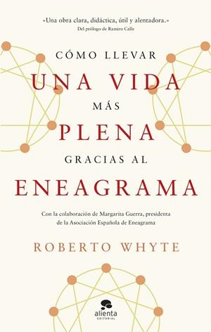 CÓMO LLEVAR UNA VIDA MÁS PLENA GRACIAS AL ENEAGRAMA | 9788413443492 | WHYTE, ROBERTO | Llibreria Ombra | Llibreria online de Rubí, Barcelona | Comprar llibres en català i castellà online