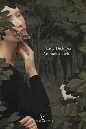 ANIMALES SUELTOS | 9788467073690 | LADY DISTOPÍA | Llibreria Ombra | Llibreria online de Rubí, Barcelona | Comprar llibres en català i castellà online