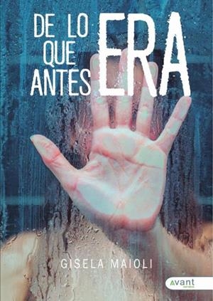 DE LO QUE ANTES ERA | 9788419763990 | MAIOLI, GISELA | Llibreria Ombra | Llibreria online de Rubí, Barcelona | Comprar llibres en català i castellà online