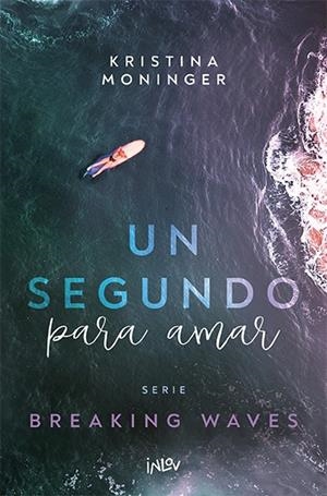 UN SEGUNDO PARA AMAR | 9788410399006 | MONINGER, KRISTINA | Llibreria Ombra | Llibreria online de Rubí, Barcelona | Comprar llibres en català i castellà online