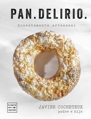 PAN.DELIRIO | 9788408291688 | COCHETEUX (PADRE E HIJO), JAVIER | Llibreria Ombra | Llibreria online de Rubí, Barcelona | Comprar llibres en català i castellà online
