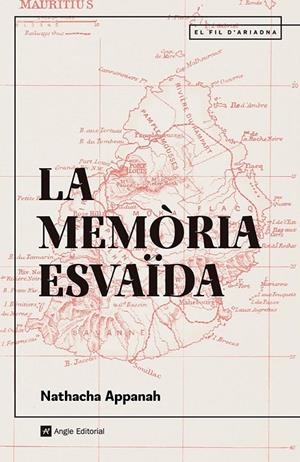 LA MEMÒRIA ESVAÏDA | 9788410112452 | APPANAH, NATHACHA | Llibreria Ombra | Llibreria online de Rubí, Barcelona | Comprar llibres en català i castellà online