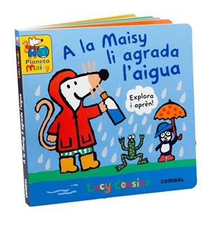 A LA MAISY LI AGRADA L'AIGUA | 9788411581875 | COUSINS, LUCY | Llibreria Ombra | Llibreria online de Rubí, Barcelona | Comprar llibres en català i castellà online