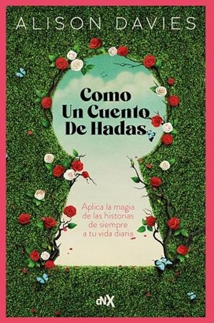 COMO UN CUENTO DE HADAS | 9788419467416 | DAVIES, ALISON | Llibreria Ombra | Llibreria online de Rubí, Barcelona | Comprar llibres en català i castellà online