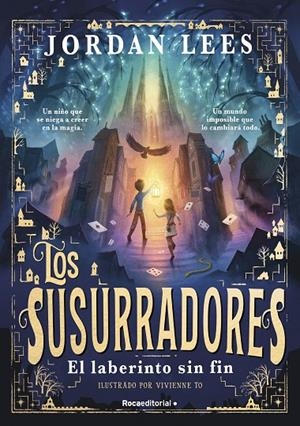 LOS SUSURRADORES 1 - EL LABERINTO SIN FIN | 9788419743763 | LEES, JORDAN | Llibreria Ombra | Llibreria online de Rubí, Barcelona | Comprar llibres en català i castellà online