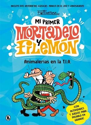 ANIMALERÍAS EN LA T.I.A. (MI PRIMER MORTADELO Y FILEMÓN) | 9788402430076 | IBÁÑEZ, FRANCISCO | Llibreria Ombra | Llibreria online de Rubí, Barcelona | Comprar llibres en català i castellà online