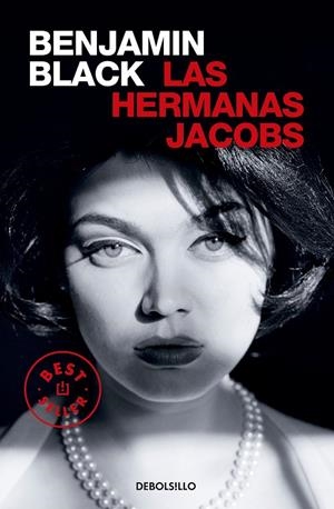 LAS HERMANAS JACOBS | 9788466374477 | BLACK, BENJAMIN | Llibreria Ombra | Llibreria online de Rubí, Barcelona | Comprar llibres en català i castellà online