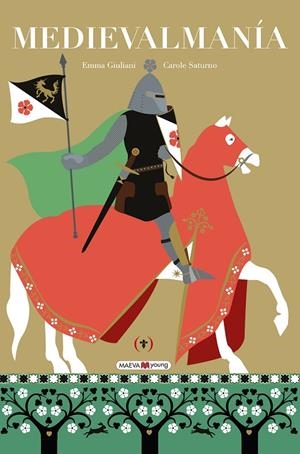 MEDIEVALMANÍA | 9788419638960 | GIULIANI, EMMA/SATURNO, CAROLE | Llibreria Ombra | Llibreria online de Rubí, Barcelona | Comprar llibres en català i castellà online