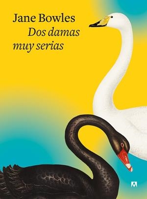 DOS DAMAS MUY SERIAS | 9788433928542 | BOWLES, JANE | Llibreria Ombra | Llibreria online de Rubí, Barcelona | Comprar llibres en català i castellà online