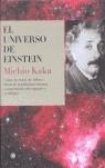 EL UNIVERSO DE EINSTEIN | 9788495348173 | KAKU, MICHIO | Llibreria Ombra | Llibreria online de Rubí, Barcelona | Comprar llibres en català i castellà online