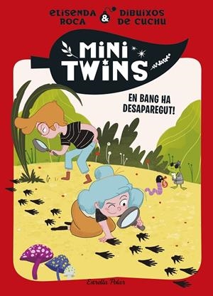 MINITWINS 4. EN BANG HA DESAPAREGUT! | 9788413899343 | ROCA PALET, ELISENDA | Llibreria Ombra | Llibreria online de Rubí, Barcelona | Comprar llibres en català i castellà online