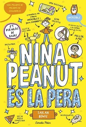 NINA PEANUT 1. NINA PEANUT ÉS LA PERA | 9788413899411 | BOWIE, SARAH | Llibreria Ombra | Llibreria online de Rubí, Barcelona | Comprar llibres en català i castellà online