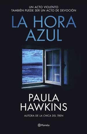 LA HORA AZUL | 9788408294559 | HAWKINS, PAULA | Llibreria Ombra | Llibreria online de Rubí, Barcelona | Comprar llibres en català i castellà online