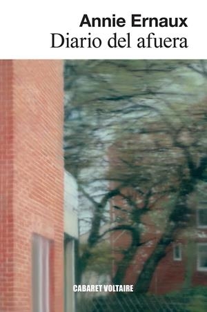 DIARIO DEL AFUERA | 9788419047502 | ERNAUX, ANNIE | Llibreria Ombra | Llibreria online de Rubí, Barcelona | Comprar llibres en català i castellà online