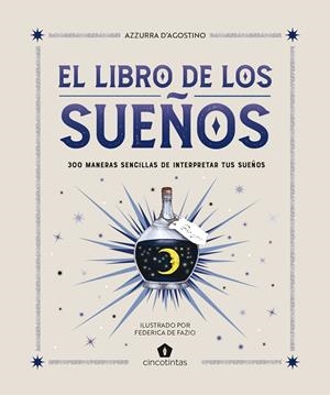 EL LIBRO DE LOS SUEÑOS | 9788419043481 | D’AGOSTINO, AZZURRA | Llibreria Ombra | Llibreria online de Rubí, Barcelona | Comprar llibres en català i castellà online