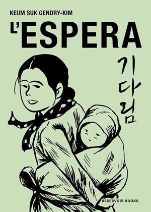 L'ESPERA | 9788419940575 | GENDRY-KIM, KEUM SUK | Llibreria Ombra | Llibreria online de Rubí, Barcelona | Comprar llibres en català i castellà online