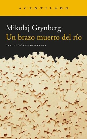 UN BRAZO MUERTO DEL RÍO | 9788419958051 | GRYNBERG, MIKOLAJ | Llibreria Ombra | Llibreria online de Rubí, Barcelona | Comprar llibres en català i castellà online
