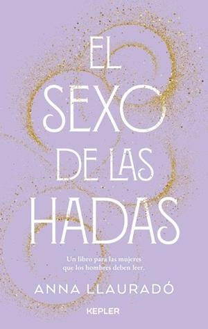 EL SEXO DE LAS HADAS | 9788416344994 | LLAURADÓ, ANNA | Llibreria Ombra | Llibreria online de Rubí, Barcelona | Comprar llibres en català i castellà online