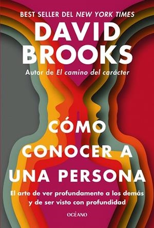 CÓMO CONOCER A UNA PERSONA | 9788449461347 | BROOKS, DAVID | Llibreria Ombra | Llibreria online de Rubí, Barcelona | Comprar llibres en català i castellà online