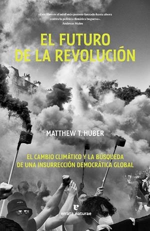 EL FUTURO DE LA REVOLUCIÓN | 9788419158871 | HUBER, MATTHEW T. | Llibreria Ombra | Llibreria online de Rubí, Barcelona | Comprar llibres en català i castellà online