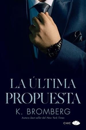 LA ÚLTIMA PROPUESTA | 9788419702388 | BROMBERG, K. | Llibreria Ombra | Llibreria online de Rubí, Barcelona | Comprar llibres en català i castellà online