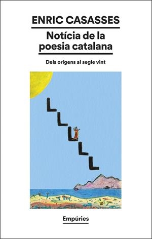 NOTÍCIA DE LA POESIA CATALANA | 9788419729583 | CASASSES FIGUERES, ENRIC | Llibreria Ombra | Llibreria online de Rubí, Barcelona | Comprar llibres en català i castellà online