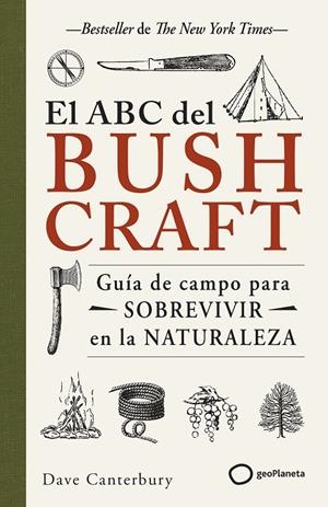 EL ABC DEL BUSHCRAFT | 9788408269359 | CANTERBURY, DAVE | Llibreria Ombra | Llibreria online de Rubí, Barcelona | Comprar llibres en català i castellà online