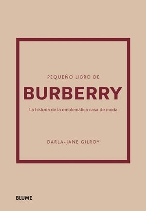 PEQUEÑO LIBRO DE BURBERRY | 9788410048492 | GILROY, DARLA-JANE | Llibreria Ombra | Llibreria online de Rubí, Barcelona | Comprar llibres en català i castellà online