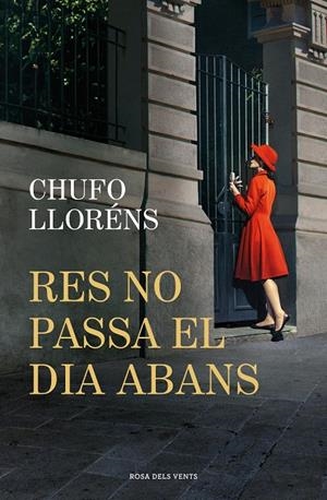 RES NO PASSA EL DIA ABANS | 9788419756725 | LLORÉNS, CHUFO | Llibreria Ombra | Llibreria online de Rubí, Barcelona | Comprar llibres en català i castellà online