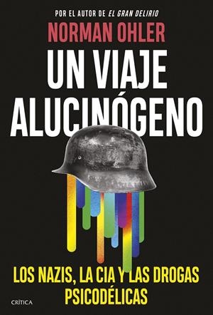 UN VIAJE ALUCINÓGENO | 9788491996972 | OHLER, NORMAN | Llibreria Ombra | Llibreria online de Rubí, Barcelona | Comprar llibres en català i castellà online