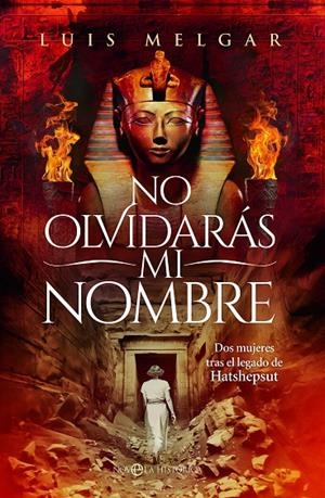 NO OLVIDARÁS MI NOMBRE | 9788413848419 | MELGAR, LUIS | Llibreria Ombra | Llibreria online de Rubí, Barcelona | Comprar llibres en català i castellà online